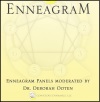 Enneagram Panel DVD Video of 9 Types and Head Heart Body Centers Moderated by Dr. Deborah Ooten